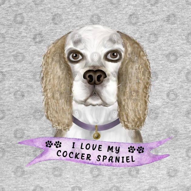 I Love my Cocker Spaniel, Buff Color by THE Dog Designs